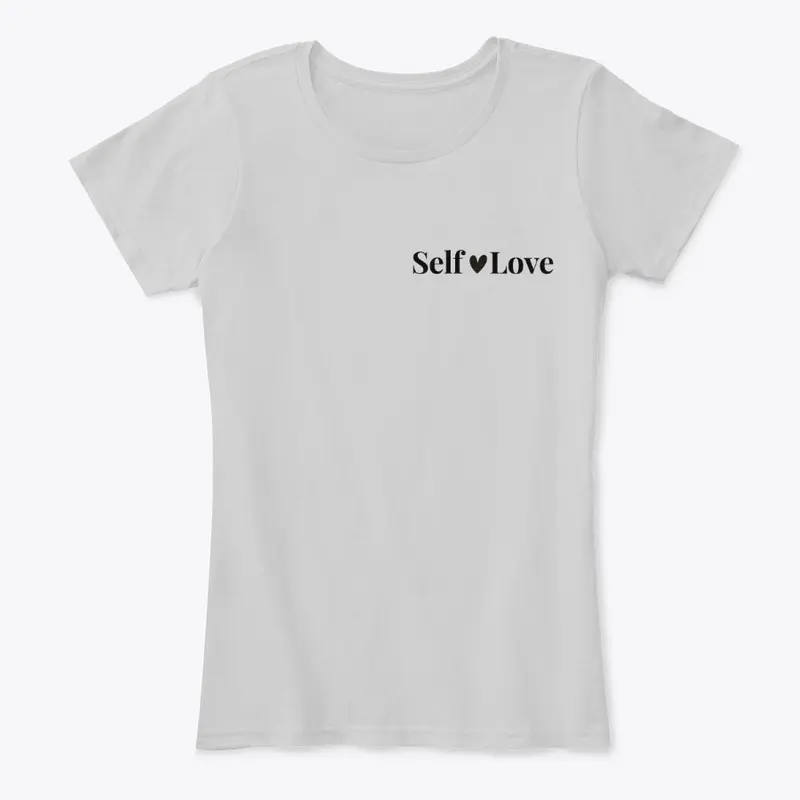 Self Love Tee and Sweatshirt